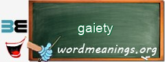 WordMeaning blackboard for gaiety